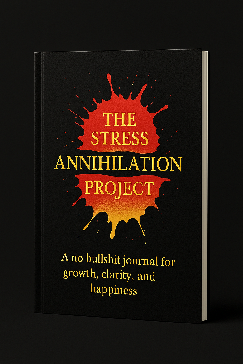 The Stress Annihilation Project